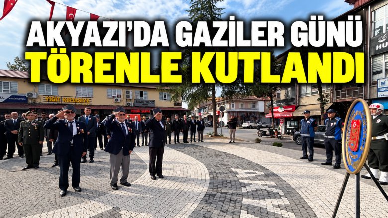 AKYAZI'DA GAZİLER GÜNÜ KUTLANDI 19.09.2026